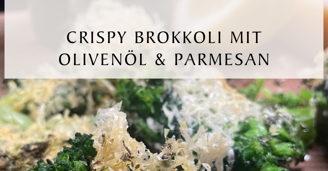 Crispy Brokkoli mit Olivenöl & Parmesan