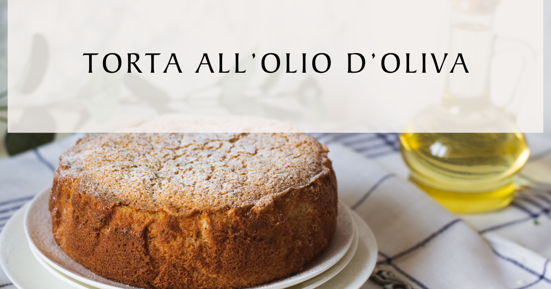 Torta all’olio d’oliva – der italienische Olivenölkuchen